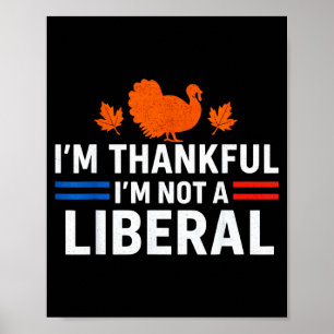 Grappig Ik Ben Dankbaar Dat Ik Geen Liberale Vinta Poster