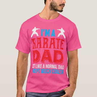Grappig ik ben een karate pap t-shirt cool karate