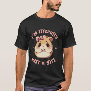 Grappig Ik ben gewoon een meisje droevige hamster  T-shirt