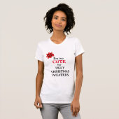 Grappig "Ik ben te CUTE voor UGLY CHRISTMAS SWEATE T-shirt (Voorkant volledig)