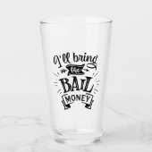 Grappig, Ik Breng Het Borg Geld Glas (Voorkant)