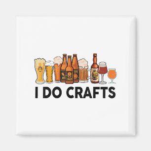 Grappig Ik doe Ambachten Bier Mannen Vrouwen Gift Magneet