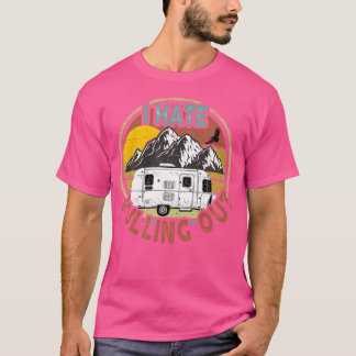 Grappig Ik Haat Het Uittrekken Van Bergen Rv Campi T-shirt