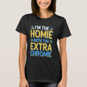 Grappig, ik hang rond met de extra chromie Down Sy T-shirt