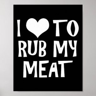 Grappig Ik hou ervan om mijn vlees Pitmaster BBQ g Poster