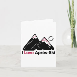 Grappig Ik hou van Apres Ski - Grote Sneeuwliefheb Kaart
