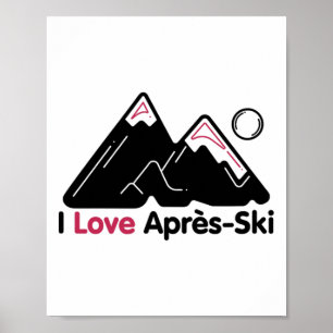 Grappig Ik hou van Apres Ski - Grote Sneeuwliefheb Poster