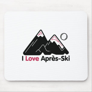Grappig Ik Hou Van Apres Ski T-shirt - Groot Gesch Muismat