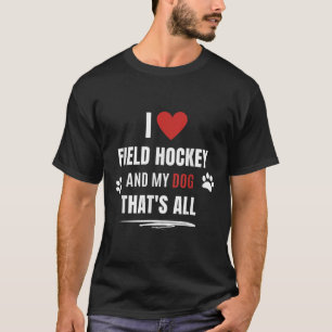 Grappig Ik Hou Van Hockey En Mijn Hond Honden Lief T-shirt