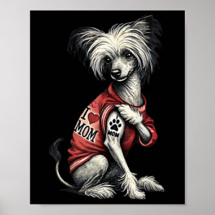 Grappig Ik hou van mama Tattoo Chinese Crested Mom Poster