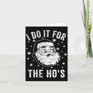 Grappig ik kerstman het Ho's Kerstman Kaart