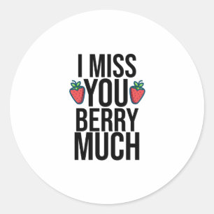 grappig ik mis je veel design met aardbei ronde sticker