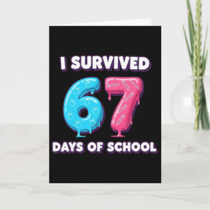 Grappig ik overleefde 67 dagen school druppel lera kaart
