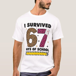 Grappig ik overleefde 67 dagen school luipaard ler t-shirt