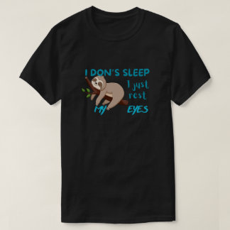 Grappig: "Ik slaap niet, ik rust gewoon mijn ogen T-shirt