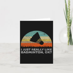 Grappig ik vind badminton gewoon echt leuk oké kaart