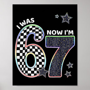 Grappig Ik Was 6 Nu Ben Ik 7 Verjaardag 67 Meme Vo Poster