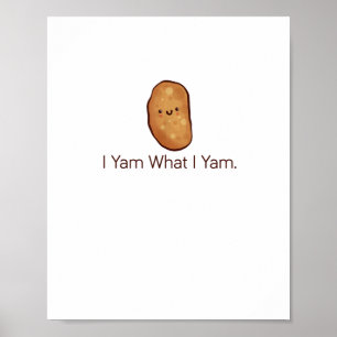 Grappig Ik Yam Wat Ik Yam Voor Mannen, Vrouwen & J Poster
