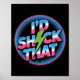 Grappig Ik Zou Dat Citaat Elektrische Humor Parame Poster