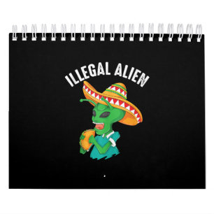 Grappig illegaal Alien Cool Mexican Eating Taco Fo Kalender