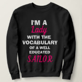 Grappig "I'M A LADY" sweatshirt (Design voorkant)