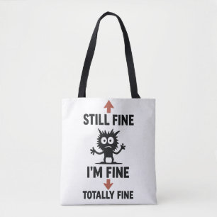 Grappig "I'm Fine" Arrows Cartoon T-shirt Draagtas