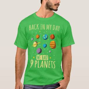 Grappig in mijn tijd hadden we negen planeten t-shirt