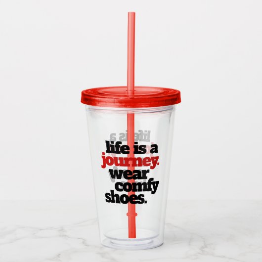 Grappig / Inspirerend leven is een reis ... Acryl Drinkbeker (Voorkant)