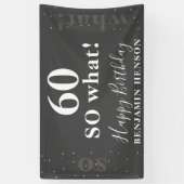 Grappig Inspirerend Zwart 60 Dus wat is 60ste verj Spandoek (Verticaal)