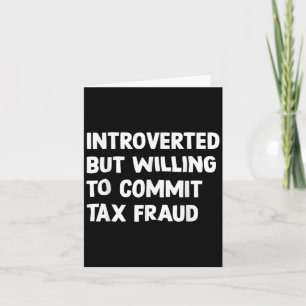 Grappig introvert maar bereid om belastingfraude t kaart