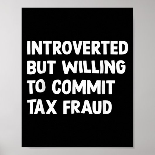 Grappig introvert maar bereid om belastingfraude t poster (Voorkant)
