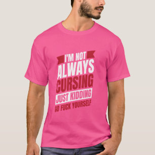 Grappig Ironisch Humor Sarcastisch Sarcasme - GO F T-shirt