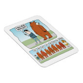 Grappig is dat dat een Beer achter je ligt Magneet (Rechterzijde)