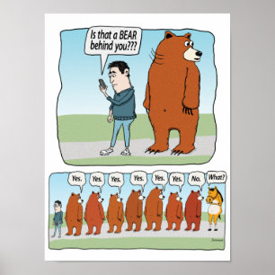 Grappig is dat dat een Beer achter je ligt Poster