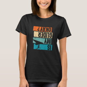 Grappig Is Mijn Glijder Oké Skydiver Paraglider Ex T-shirt