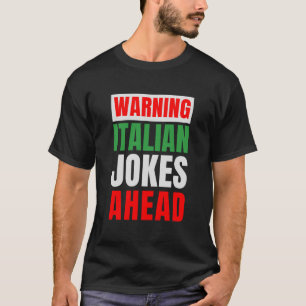 Grappig Italië Joke Italia Familie Humor T-shirt