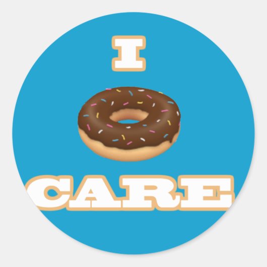 Grappig item "I Doughnut Care" Ronde Sticker (Voorkant)