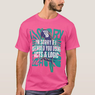 Grappig IU2019m Sorry als ik je beledigd heb door T-shirt