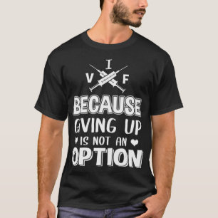 Grappig IVF-cadeautje voor overboekingsdagen dat o T-shirt