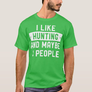 Grappig jager dat ik graag jaag en misschien drie t-shirt