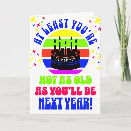 Grappig, je bent tenminste niet... kaart (Voorkant)