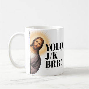 Grappig Jesus Meme YOLO JK BRB Koffiemok