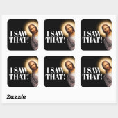 Grappig Jezus citaat - ik zag dat Vierkante Sticker (Vel)