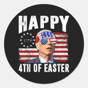 Grappig Joe Biden 4 juli Happy 4 van Pasen ons Ronde Sticker