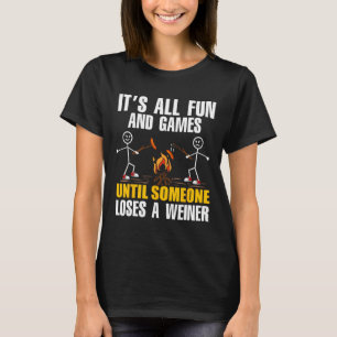 Grappig kamperen Het is leuk en spel tot iemand ve T-shirt