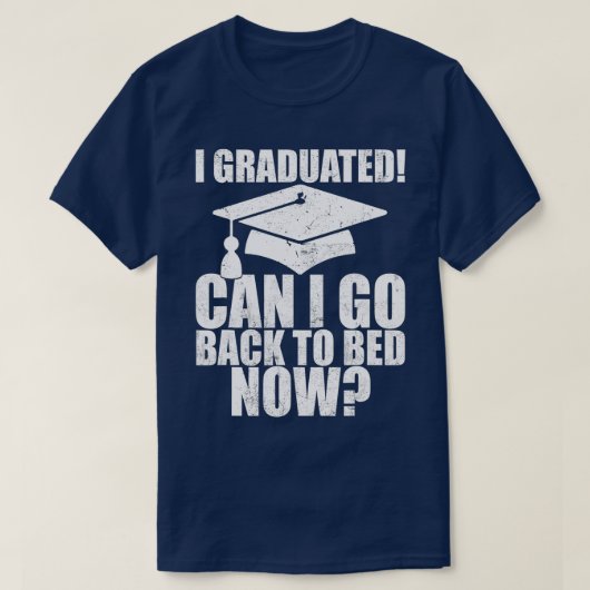 Grappig, kan ik terug naar Bed Shirt Afstuderen Gi (Design voorkant)