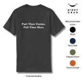 Grappig karakter part-time genie, full-time puinho t-shirt