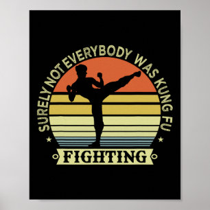 Grappig karate Shirt zeker niet iedereen was konin Poster