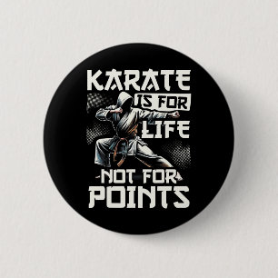Grappig Karate voor mannen Judo - Karate is voor h Ronde Button 5,7 Cm
