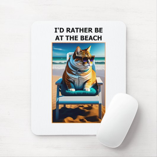 Grappig kat dat ik liever bij het strand ben. muismat (Met muis)